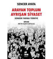 Arayan Toplum, Ayrışan Siyaset: - Sc