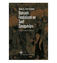 Osmanlı Feodalizmi ve Sınıf Savaşımları