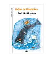Balina İle Mandalina Fazıl Hüsnü Dağlarca Yapı Kredi Yayınları