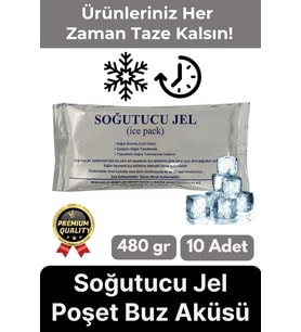 Premium Güvenli Dayanıklı Malzeme Seyahat Yolculuk Yiyecek Soğutucu Jel Poşet Buz Aküsü 480gr 10Adet