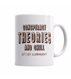 Conspiracy Theories and Chill Kupa Bardak Porselen