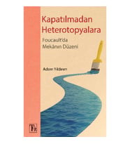 Kapatılmadan Heterotopyalara