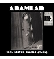 Adamlar Eski Dostum Tankla Gelmiş - Renkli Plak
