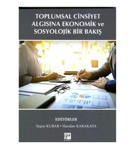Toplumsal Cinsiyet Algısına Ekonomik ve Sosyolojik Bir Bakış