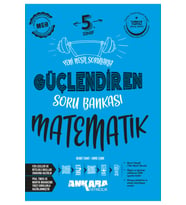 kitabın başkenti ankara yayıncılık 2025-2026 Müfredat Ankara Yayıncılık 5. Sınıf Güçlendiren Matematik Soru Bankası (Çok Renkli)