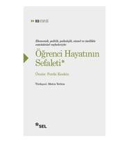 Öğrenci Hayatının Sefaleti - Ekonomik, Politik, Psikolojik, Cinsel ve Özellikle Entelektüel Veçheler