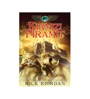 Kane Günceleri - Kırmızı Piramit - Rick Riordan
