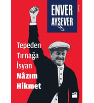 Tepeden Tırnağa İsyan Nazım Hikmet