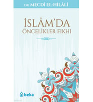 İslamda Öncelikler Fıkhı Beka Yayınları Mecdi El-Hilali