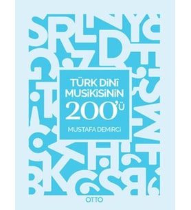 Türk Dini Musikisinin 200'ü