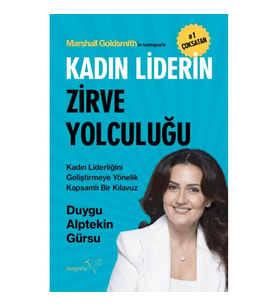 Kadın Liderin Zirve Yolculuğu