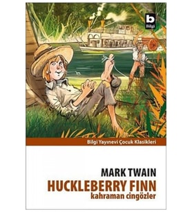 Huckleberry Finn Kahraman Cingözler Mark Twain Bilgi Yay / U284651