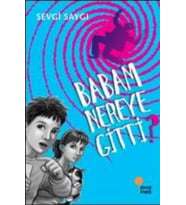 Babam Nereye Gitti?