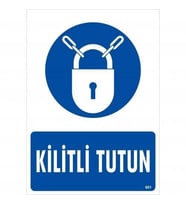 Mey İthalat® Kilitli Tutun Uyarı Levhası 25X35 Kod:601