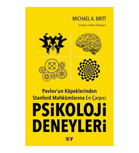 Pavlov’un Köpeklerinden Stanford Mahkumlarına En Çarpıcı Psikoloji Deneyleri