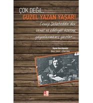 Çok Değil, Güzel Yazan Yaşar!