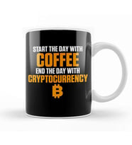 Start The Day With Coffee End With Cryptocurrency Kupa Bardak Porselen