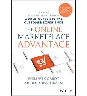 The Online Marketplace Advantage: Sell More, Scale Faster, And Create A World-Class Digital Customer (Krem)