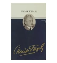 Namık Kemal : 52 - Necip Fazıl Bütün Eserleri