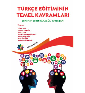 Türkçe Eğitiminin Temek Kavramları - Sedat Karagül