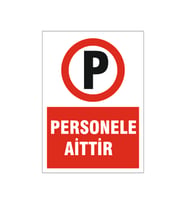 Personele aittir, isg uyarı levhası