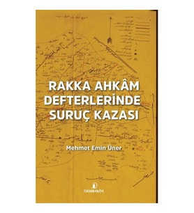 Rakka Ahkâm Defterlerinde