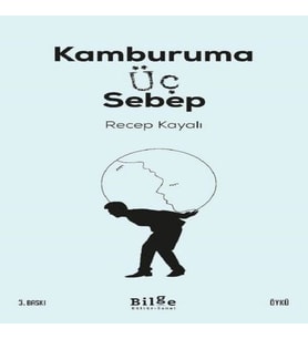 Kamburama Üç Sebep