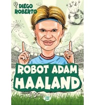 Efsane Futbolcular Robot Adam Haaland