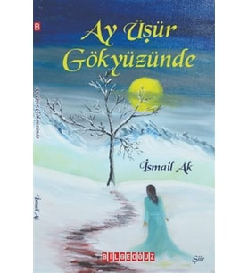 Ay Üşür Gökyüzünde