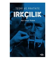 Teori ve Pratikte Irkçılık