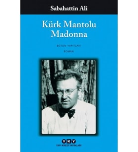 Kürk Mantolu Madonna - Sabahattin Ali - Yapı Kredi Yayınları