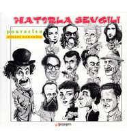 Hatırla Sevgili - Portreler
