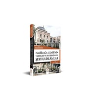 Ismailağa Camiinin Tarihçesi