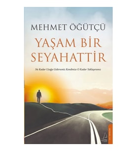 Yaşam Bir Seyahattir