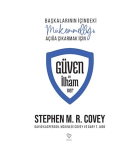 Güven ve İlham Ver Başkalarının İçindeki Mükemmelliği Açığa Çıkarmak İçin