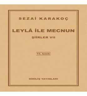 Şiirler 7 - Leyla ile Mecnun
