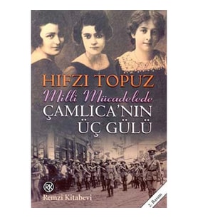 Çamlıca'nın Üç Gülü