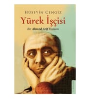 Yürek İşçisi - Bir Ahmed Arif Romanı