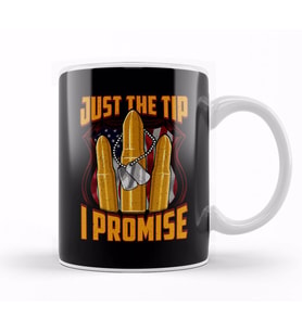 Funny Just The Tip I Promise USA Bullet Pun Kupa Bardak Porselen