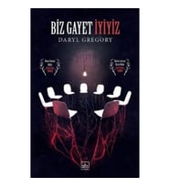 Biz Gayet İyiyiz