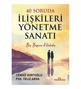 40 Soruda İlişkileri Yönetme Sanatı