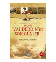 Sultan Vahdeddin’in Son Günleri