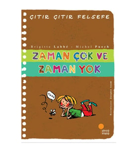 Çıtır Çıtır Felsefe 19 - Zaman Çok ve Zaman Yok - Brigitte Labbé