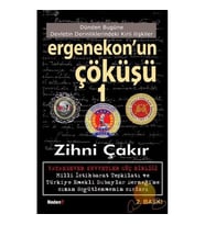 Ergenekon un Çöküşü (Zihni Çakır)