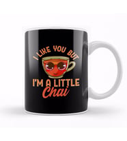 Cute & Funny I Like You But I'm A Little Chai Pun Kupa Bardak Porselen
