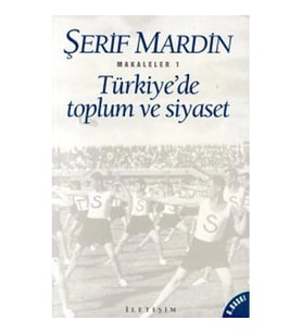 TÜRKİYE' DE TOPLUM VE SİYASET - MAKALELER 1