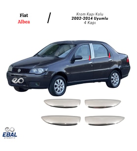 Fiat Albea Krom Kapı Kolu 4 Kapı 2002-2014 Paslanmaz Çelik