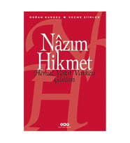 Henüz Vakit Varken Gülüm Nazım Hikmet Yapı Kredi Yayınları