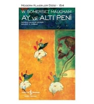 Ay ve Altı Peni - Modern Klasikler Dizisi