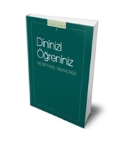 Dininizi Öğreniniz